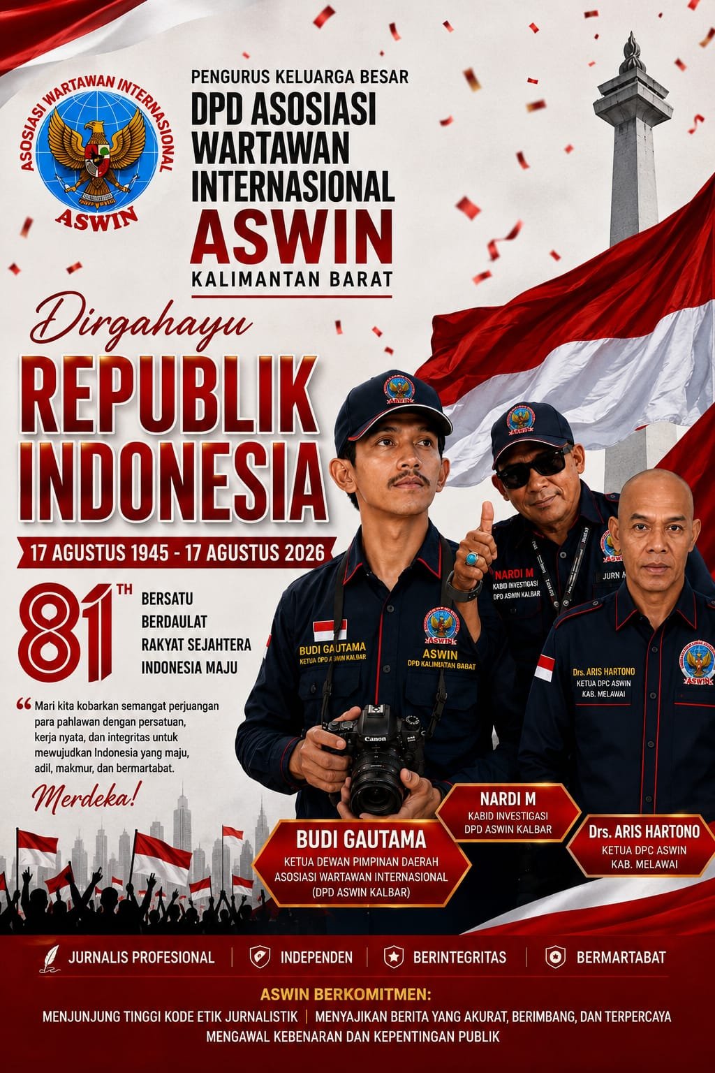Pengurus keluarga besar DPD ASWIN Kalbar Mengucapkan Dirgahayu Republik Indonesia Ke 81