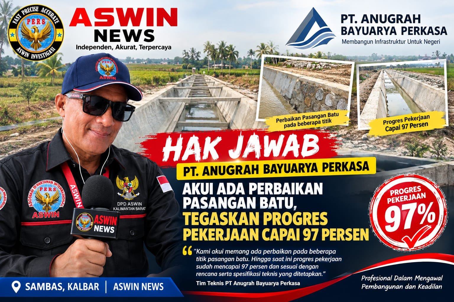 Hak Jawab PT Anugrah Bayuarya Perkasa: Akui Ada Perbaikan Pasangan Batu, Tegaskan Progres Pekerjaan Capai 97 Persen